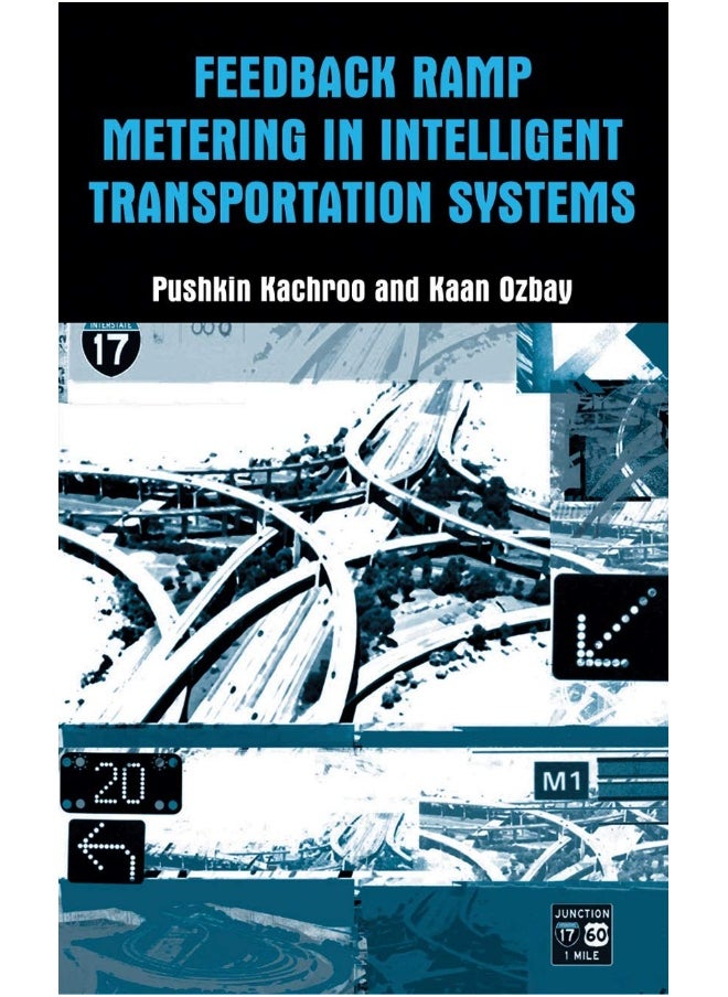 Feedback Ramp Metering in Intelligent Transportation Systems 
