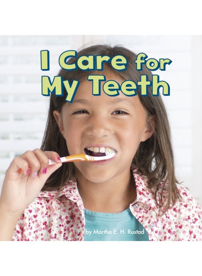 I Care for My Teeth - Paperback
