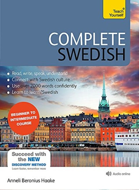 Complete Swedish Beginner to Intermediate Course: (Book and audio support)