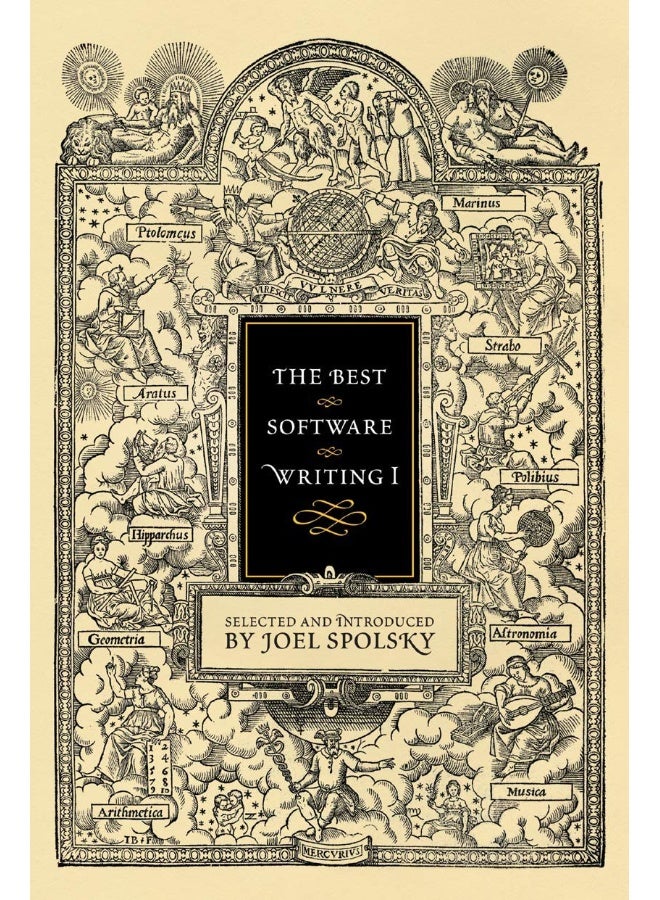 The Best Software Writing I: Selected and Introduced by Joel Spolsky 