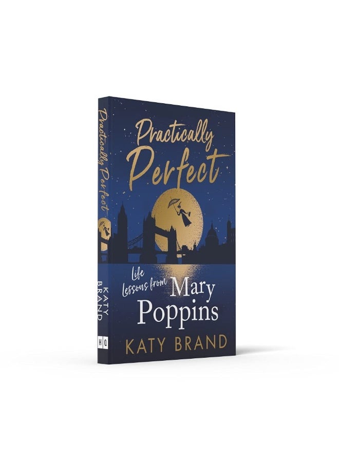 Practically Perfect: Life Lessons from Mary Poppins - pzsku/Z9147A2B40CEC122E3F50Z/45/_/1740733653/9d82d81d-ae9f-4b36-bf1e-910e731592d9