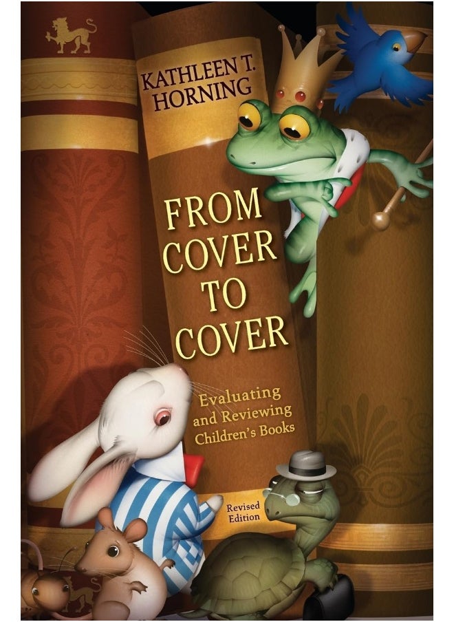 From Cover to Cover: Evaluating and Reviewing Children's Books 