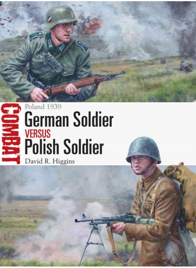 German Soldier vs Polish Soldier : Poland 1939 