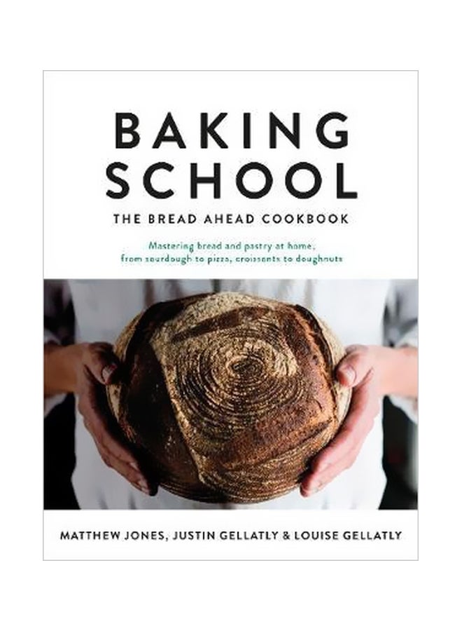 Baking School : The Bread Ahead Cookbook