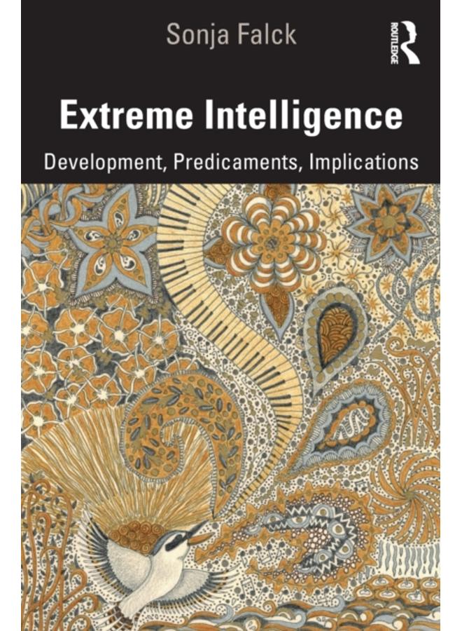 Extreme Intelligence : Development, Predicaments, Implications 