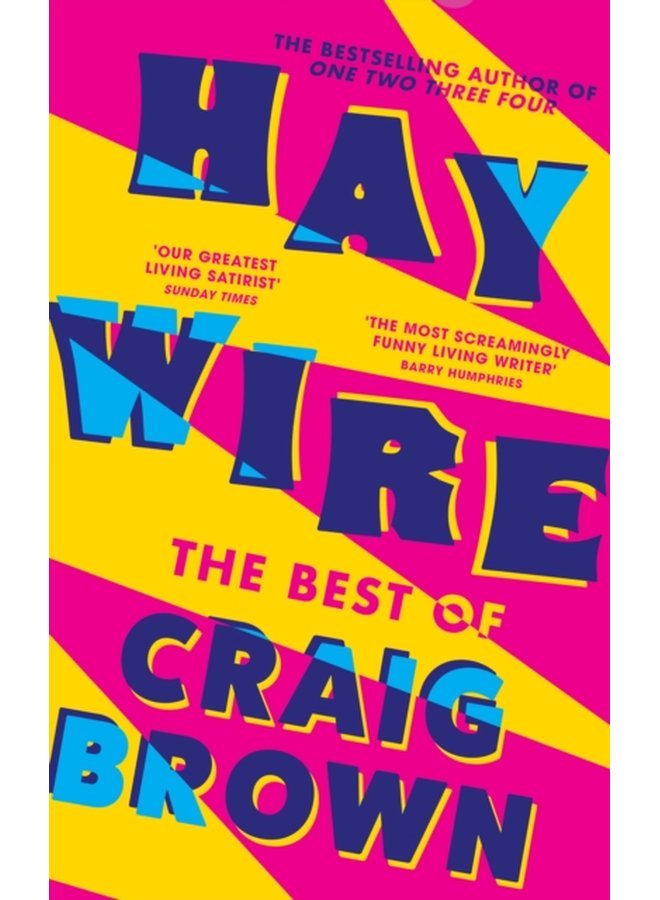 Haywire The Best of Craig Brown - Hardback