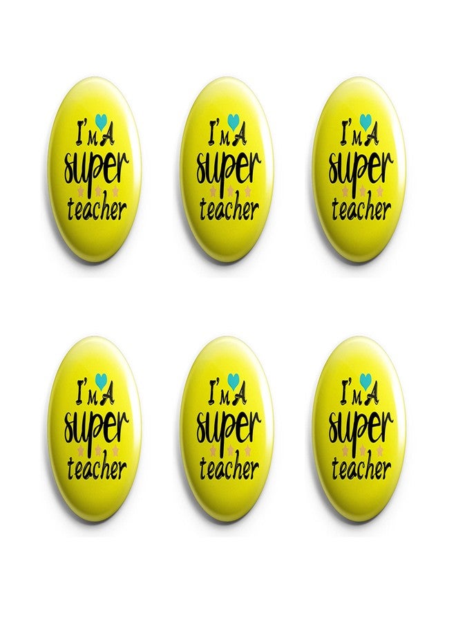 Hubops i m a super teacher badge Round Pin Button Badge for Happy Teachers Day & Other Events school 44mm (pack of 6) - Image 1