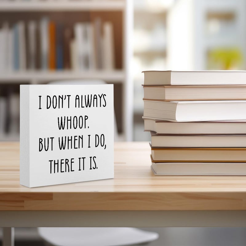 BLUE LEAVES Funny Quotes Office Supplies Rustic Desk Decor White Wooden Box Sign Humor Novelty Office Organization Graduation Gifts Wood Plaque Cubicle Accessories Home Shelf Table Centerpiece Bedroom Decorations  - Image 4