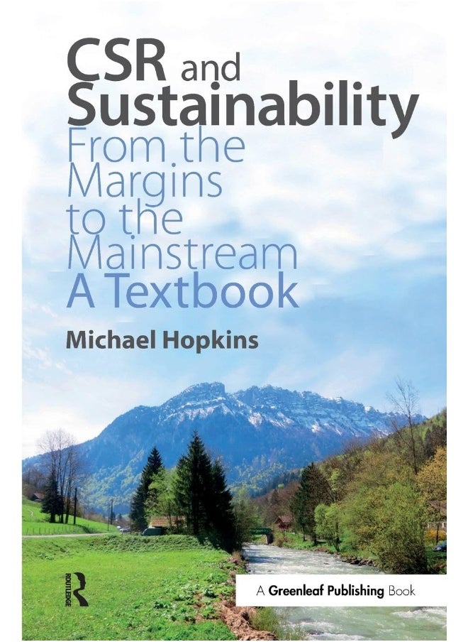 CSR and Sustainability: From the Margins to the Mainstream: A Textbook 