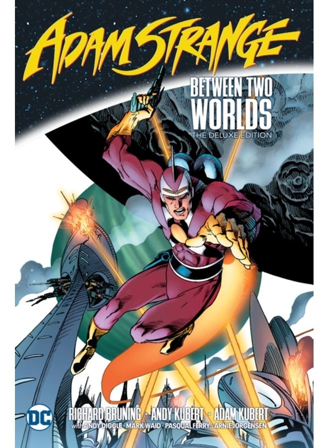 Adam Strange Between Two Worlds The Deluxe Edition - Hardback
