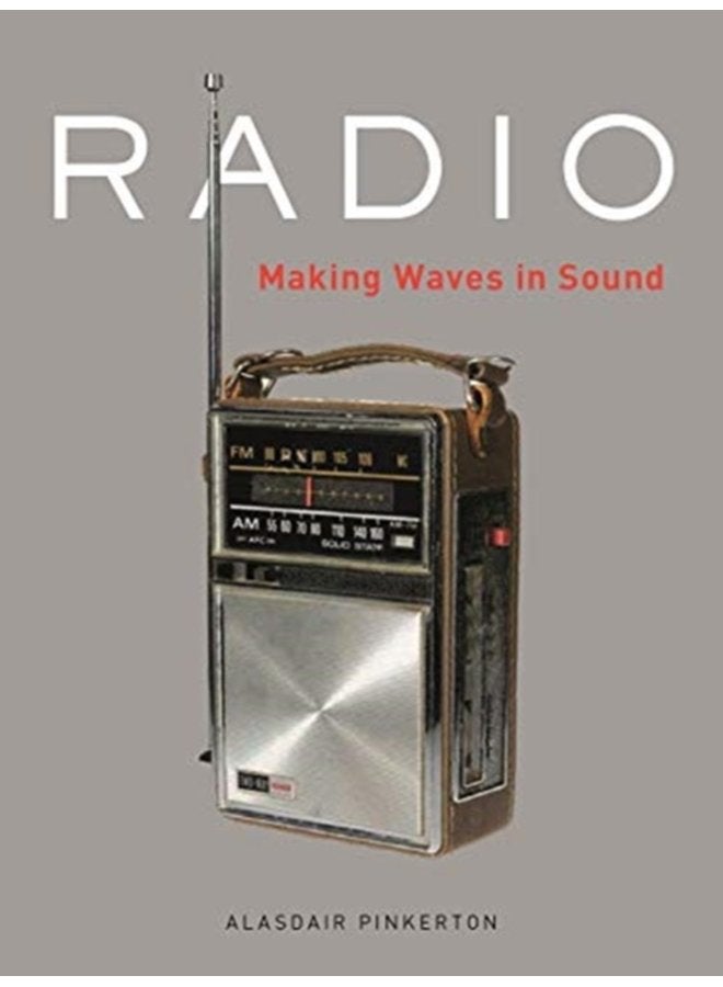 Radio Making Waves in Sound - Hardback