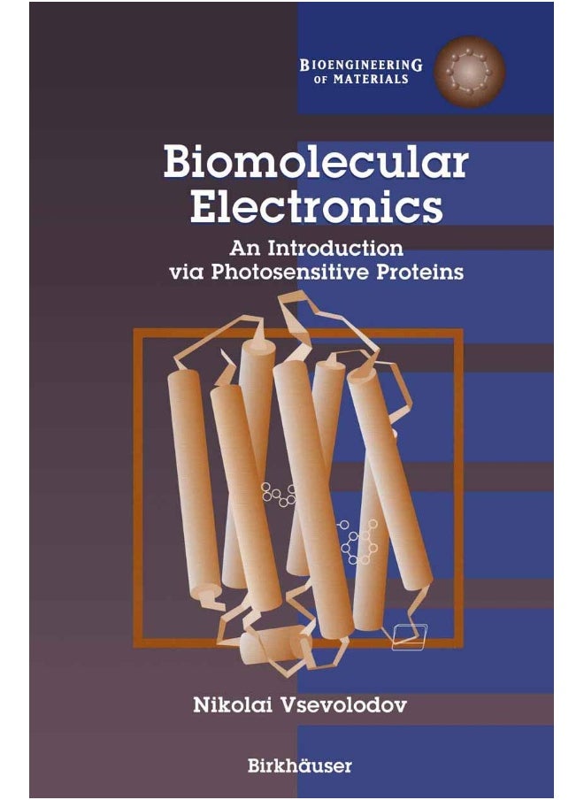 Biomolecular Electronics: An Introduction via Photosensitive Proteins 