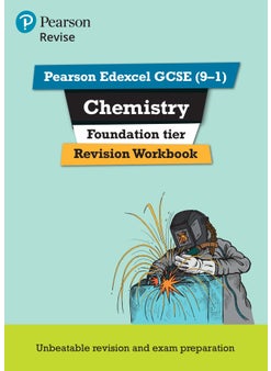 Pearson REVISE Edexcel GCSE Chemistry Foundation Revision Workbook: For 2025 and 2026 assessments and exams 
