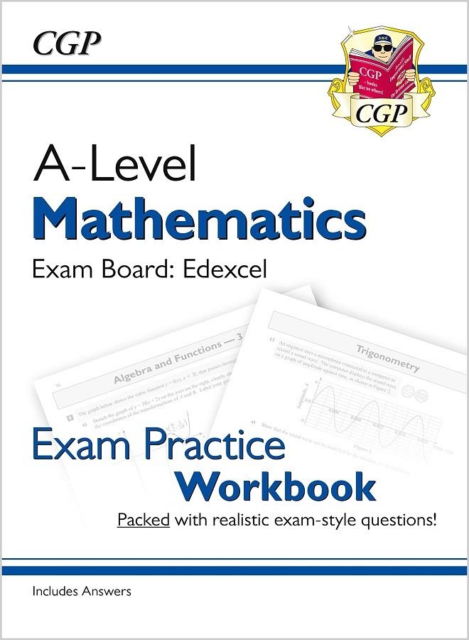 A-Level Maths for Edexcel Year 1 & 2 Exam Practice Workbook 