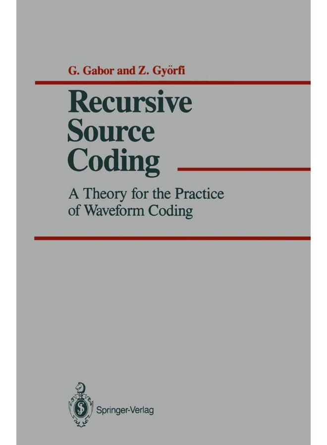 Recursive Source Coding: A Theory for the Practice of Waveform Coding