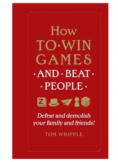 How to win games and beat people: Defeat and demolish your family and friends!  - Image 2