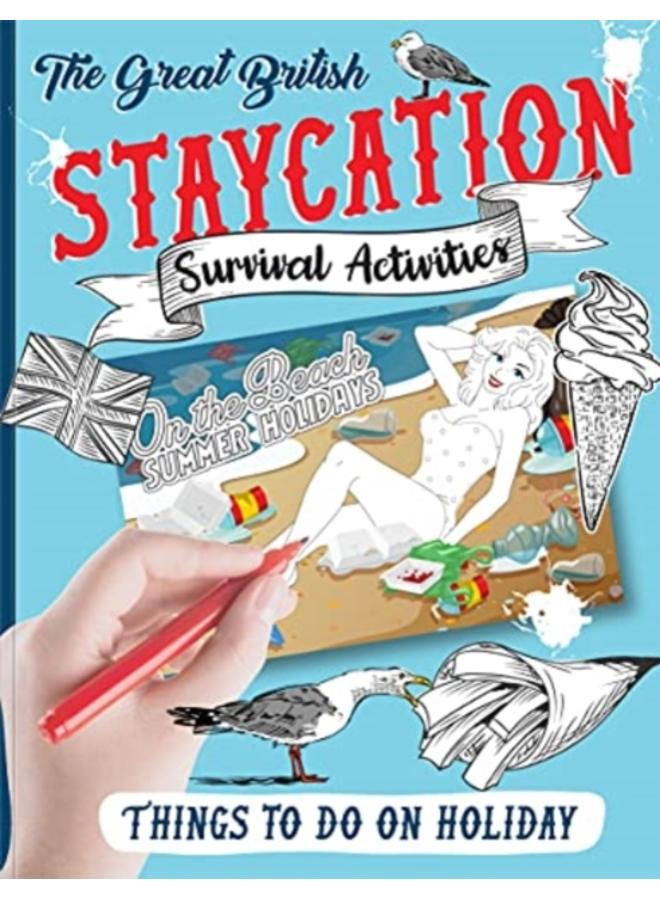 The Staycation Survival Activity Book 