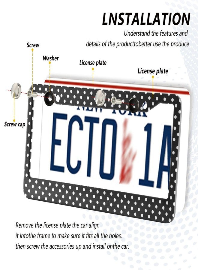 Kigai Black and White Polka Dot License Plate Frame - 2 Pack Universal Stainless Steel License Plate Holder with Screws & Chrome Caps, 2 Holes Car License Plate Cover for US Vehicles - Image 4