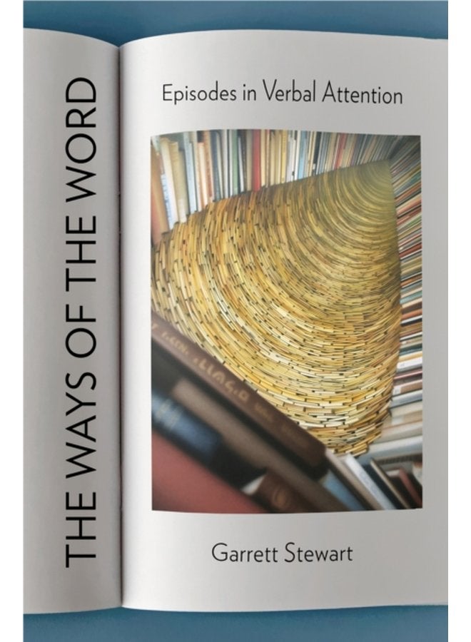 The Ways of the Word Episodes in Verbal Attention - Paperback