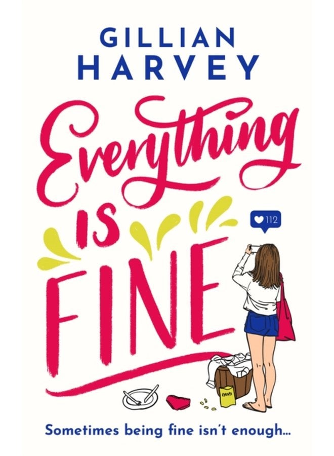 Everything is Fine The funny feel good and uplifting page turner you won t be able to put down - Paperback
