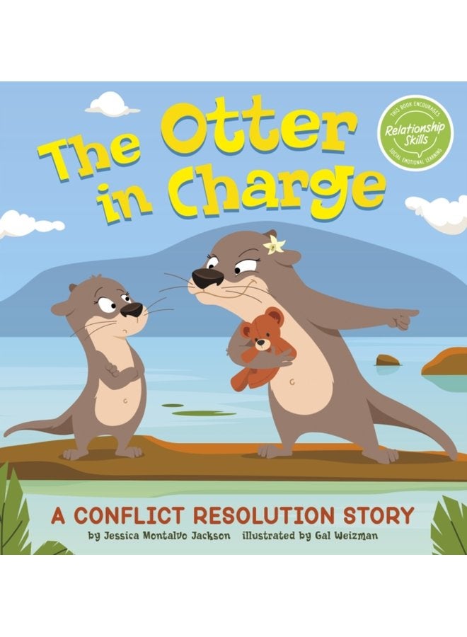 The Otter in Charge A Conflict Resolution Story - Paperback