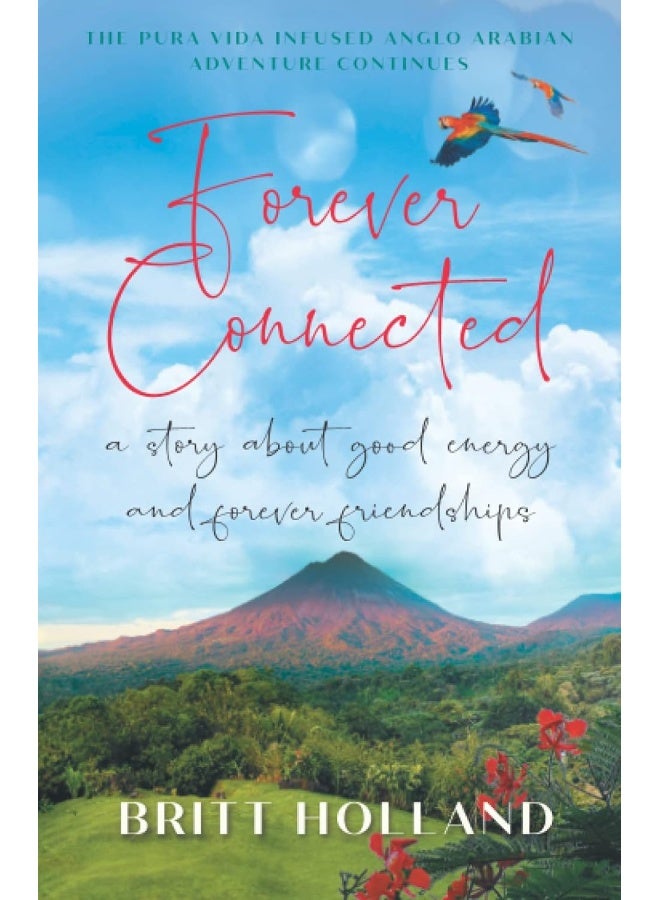 Forever Connected: a story about good energy and forever friendships - Image 1