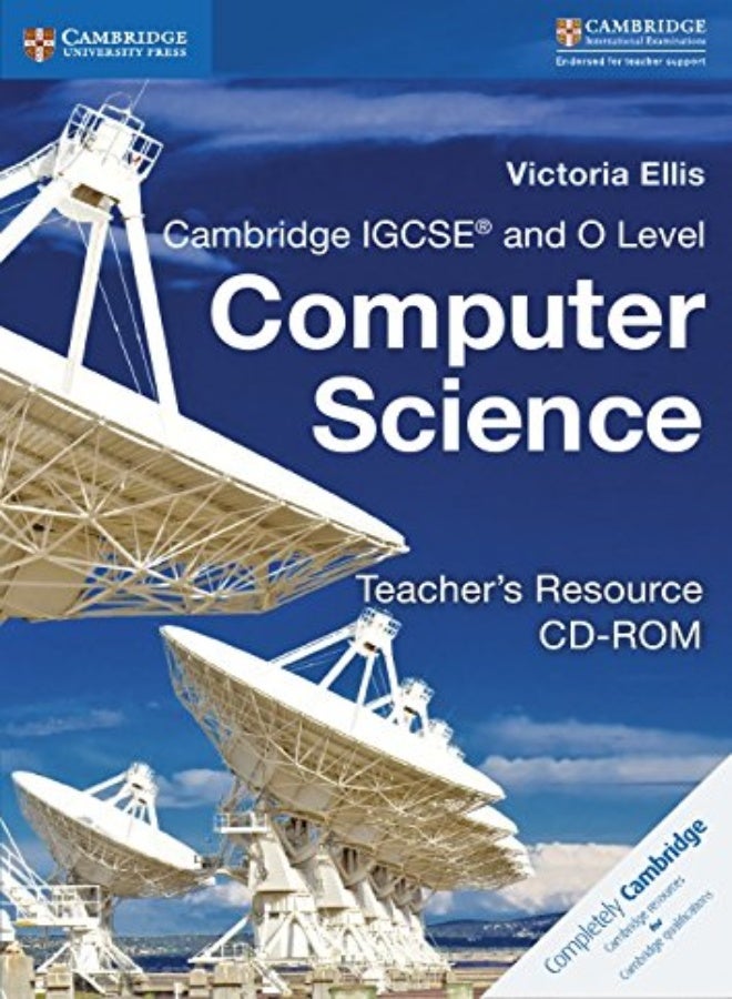 Cambridge IGCSE (R) and O Level Computer Science Teacher's Resource CD-ROM 