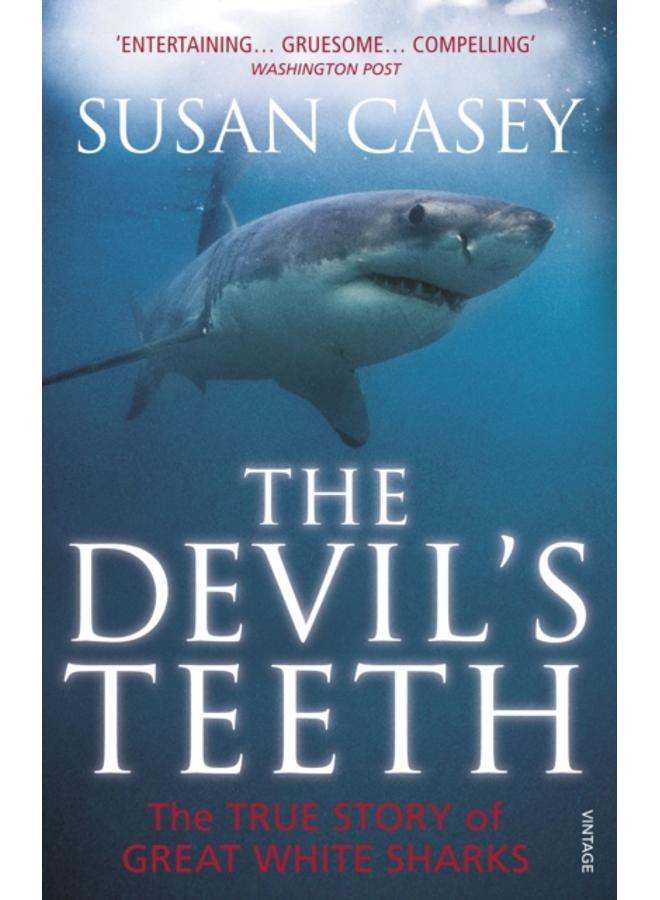The Devil's Teeth : The True Story of Great White Sharks 