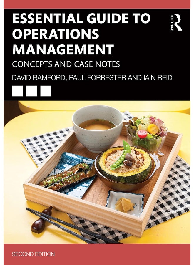Essential Guide to Operations Management: Concepts and Case Notes