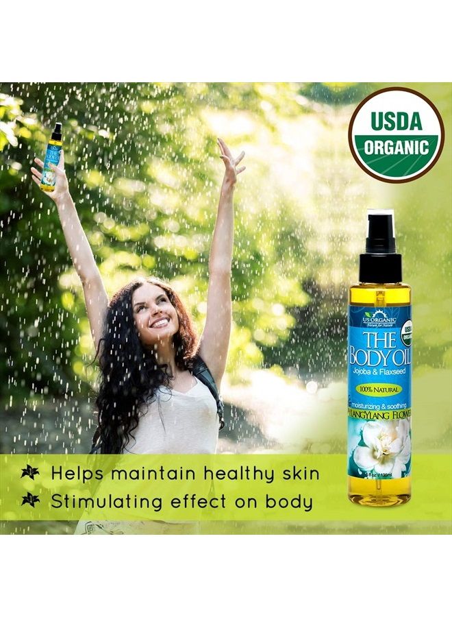 US Organic Body Oil - Rich Floral Ylang Ylang - Jojoba and Flaxseed Oil with Vitamin E, USDA Organic, No Alcohol, Paraben, Artificial Detergents, Color or Synthetic perfumes, 5 Fl.oz. (YlangYlang) - Image 3
