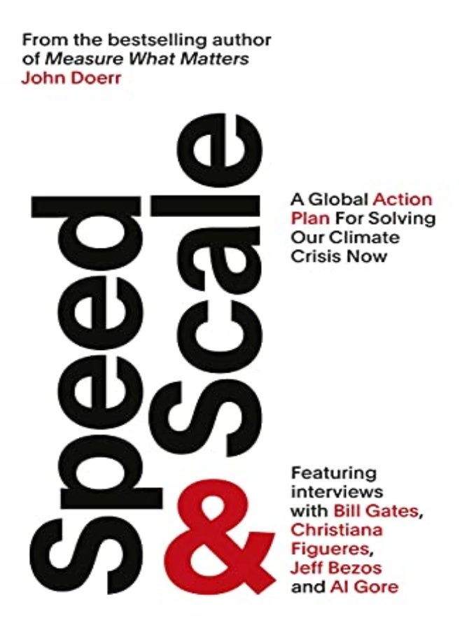 Speed and Scale: A Global Action Plan for Solving Our Climate Crisis Now 