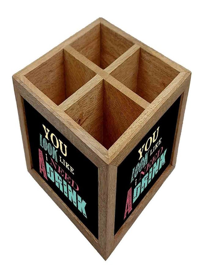 Nutcase Wooden Cutlery Stand Holder Silverware Caddy Spoons Forks Knives Organizer for Dining Table & Kitchen -Made in India-Spoons NOT Included - You Look Like I Need A Drink - Image 3