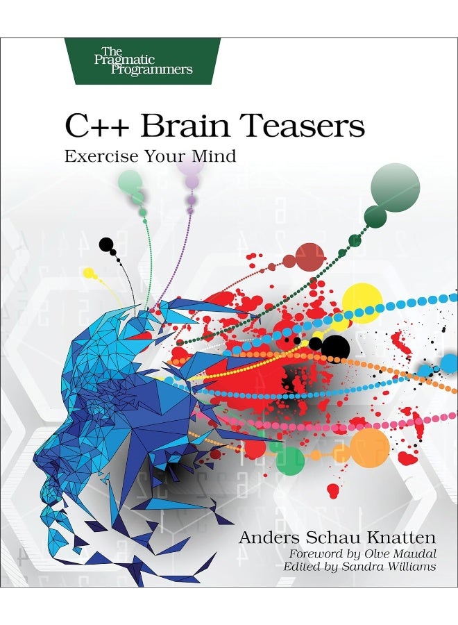 The Pragmatic Programmers C++ Brain Teasers: Exercise Your Mind 