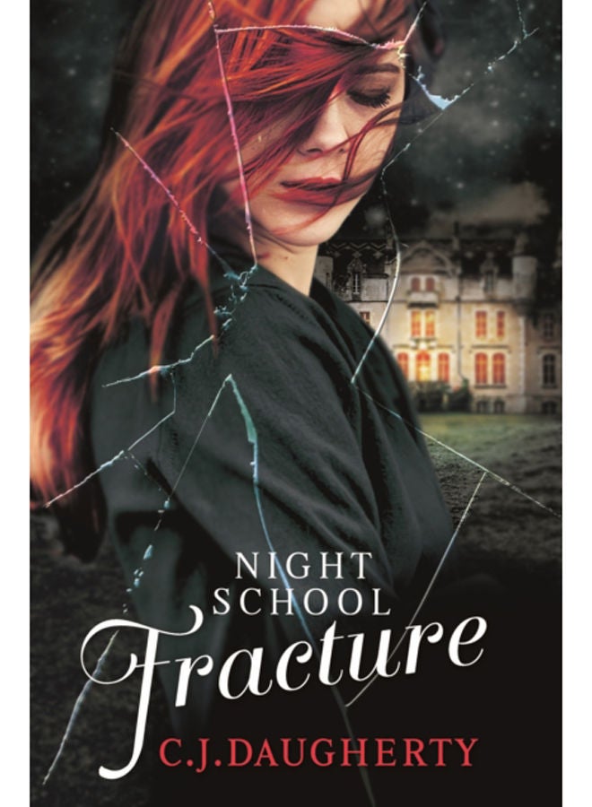Night School: Fracture : Number 3 in series 