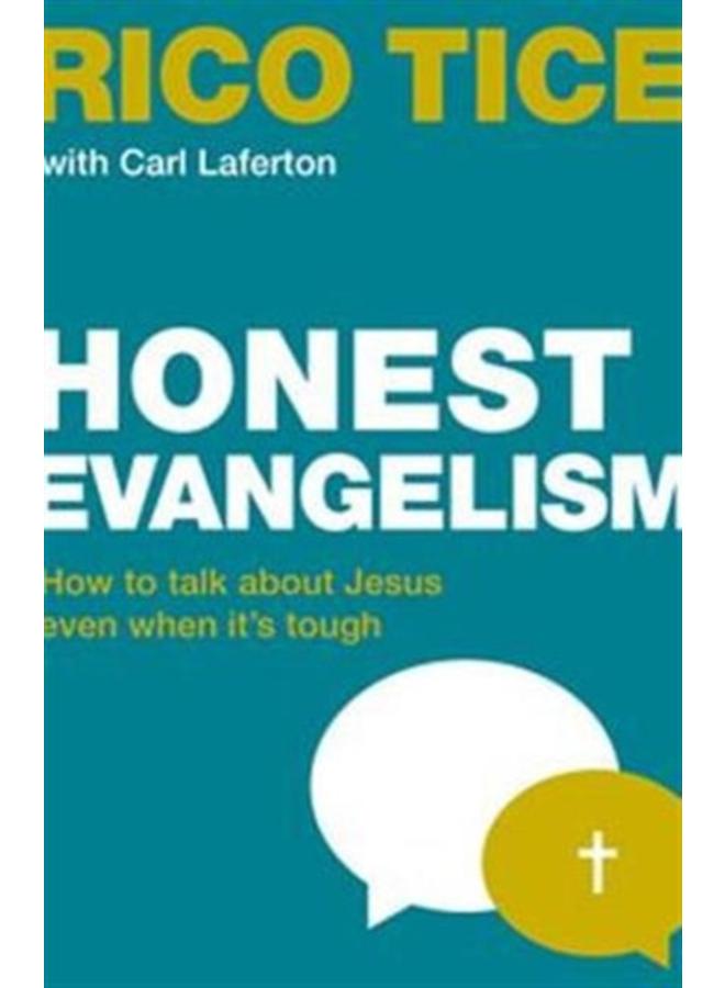 Honest Evangelism : How to talk about Jesus even when it's tough 