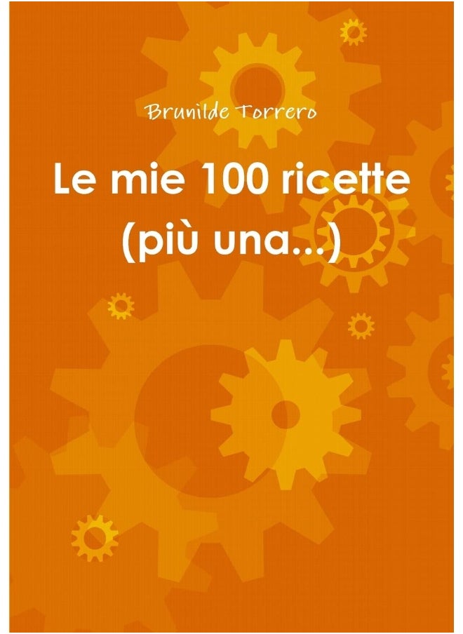 Le mie 100 ricette (più una...)  - Image 1