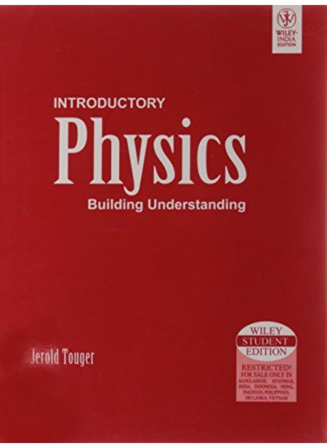 Introductory Physics, Building Understanding-India 