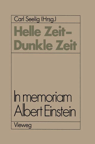 Helle Zeit - Dunkle Zeit: In memoriam Albert Einstein - pzsku/Z91AA5E4B41D533358339Z/45/1749041780/c58feb67-635a-4ece-bb6c-27b38fa3c9d4
