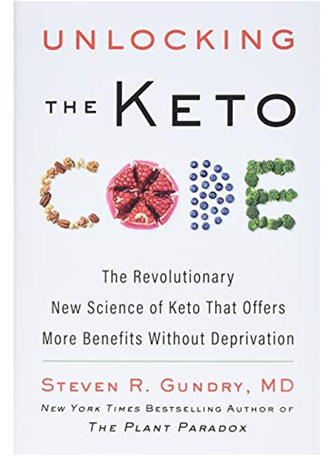 null - Unlocking the Keto Code: The Revolutionary New Science of Keto That Offers More Benefits Without Dep - Image 1