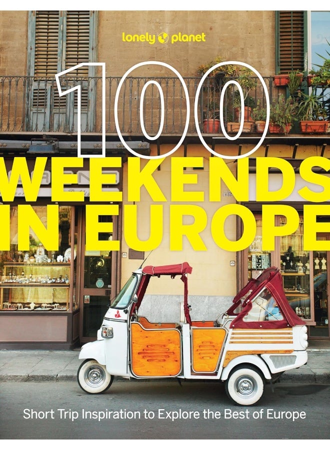 Lonely Planet 100 Weekends in Europe - Image 1