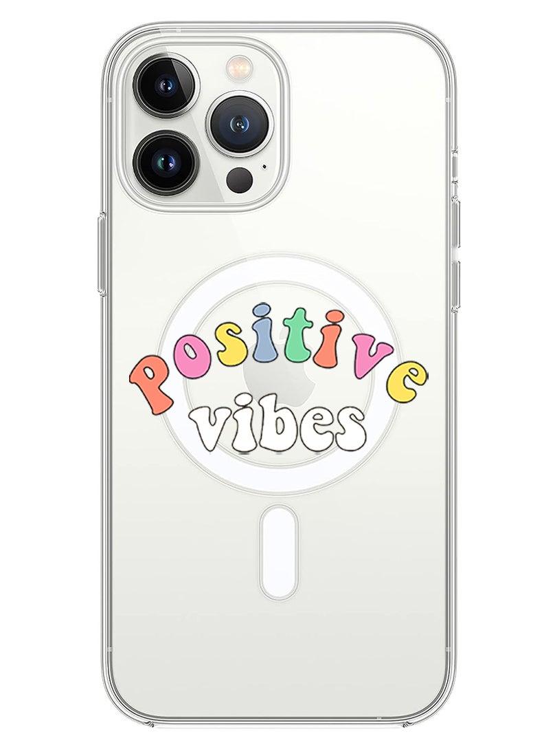 Magnetic Case for iPhone 13 Pro Max 6.7-inch Compatible with MagSafe Wireless Charging, Shockproof Phone Bumper Cover Positive Vibes copy