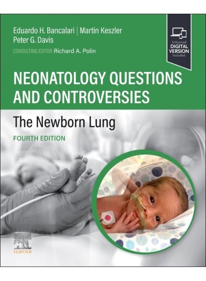 Neonatology Questions and Controversies: The Newborn Lung
