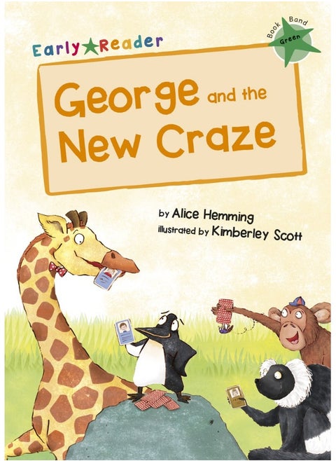 George and the New Craze: (Green Early Reader)