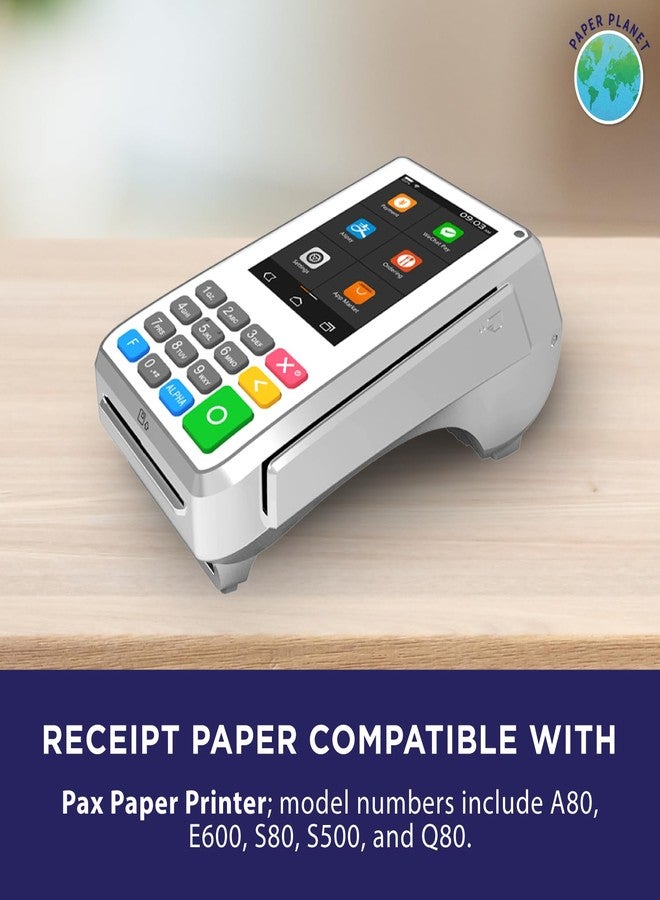 ورق إيصالات حراري لطابعات Pax Terminal من Paper Planet | 24 لفة | متوافق مع A80 E600 S80 S500 Q80 - Image 3