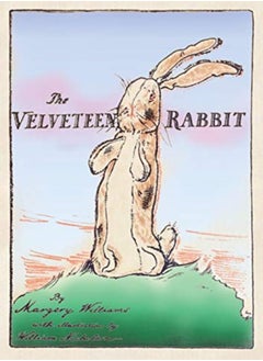 The Velveteen Rabbit: Paperback Original 1922 Full Color Reproduction 