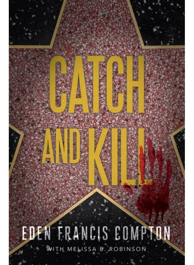 Catch and Kill - Paperback
