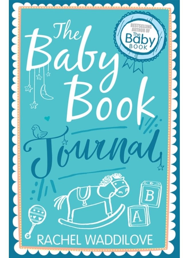 The Baby Book Journal Your baby your story - Hardback