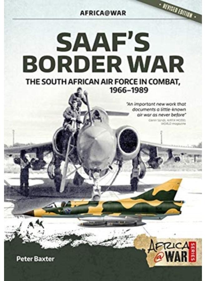 Saaf'S Border War : The South African Air Force in Combat 1966-89