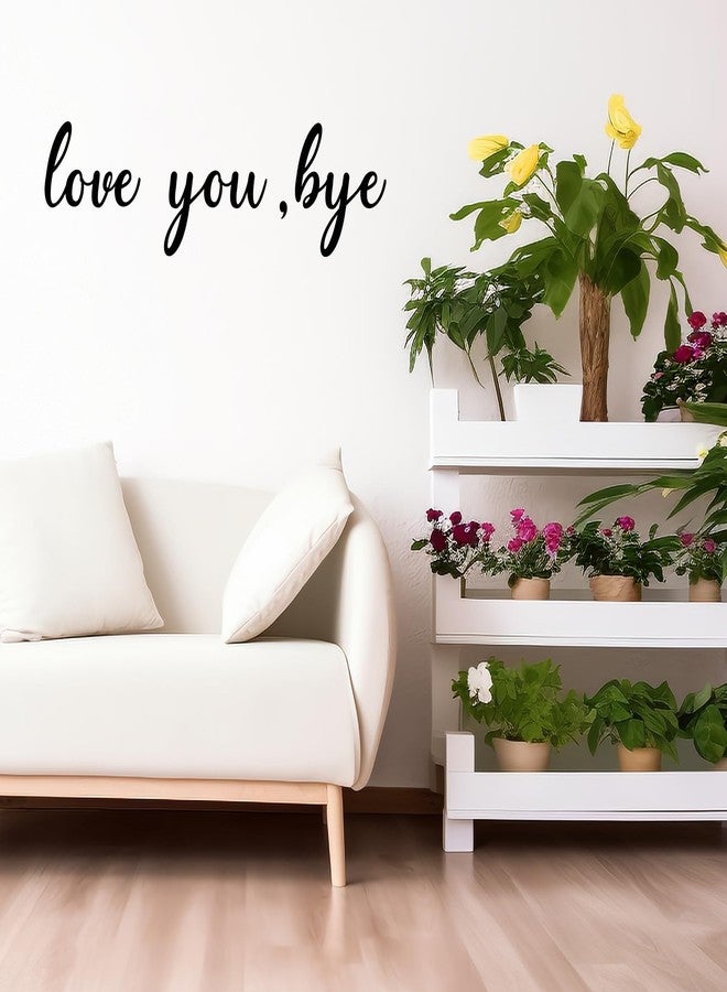 thovorrnl Love You Bye Wall Decals Vinyl Stickers, Inspirational Love Quote Wall Decals for Hallway Bedroom Living Room Unique Above Door Decoration - Image 3
