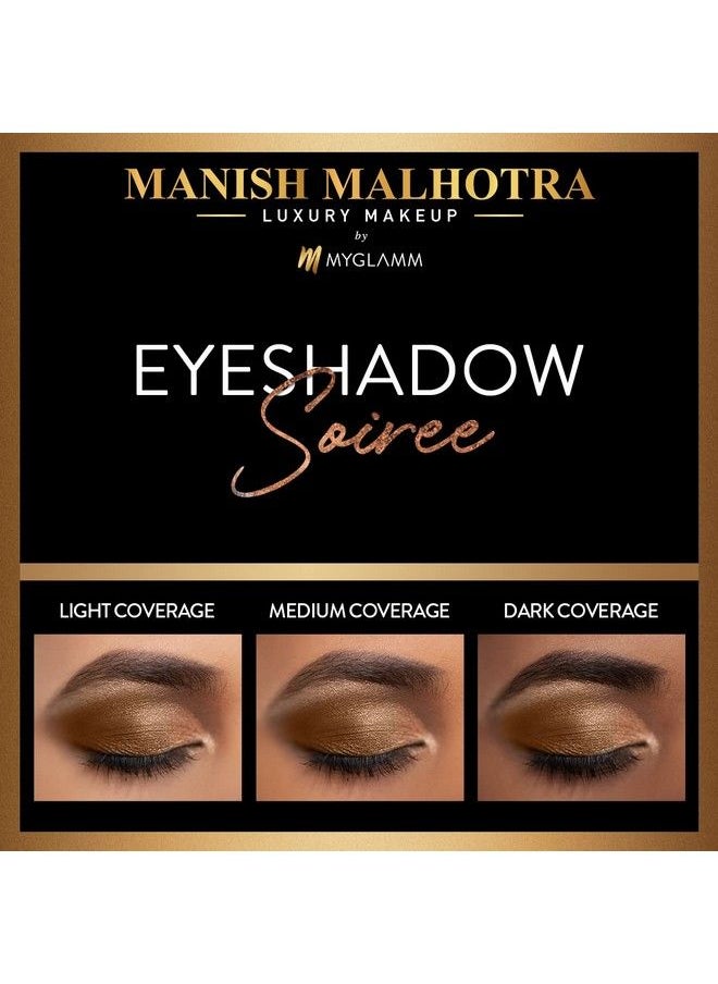Manish Malhotra Beauty 9 In 1 Eyeshadow Palettesoireé (Metallic)9 Gm ; Highly Pigmented Easy To Blend ; Eyeshadow Palette With 3 Finishes